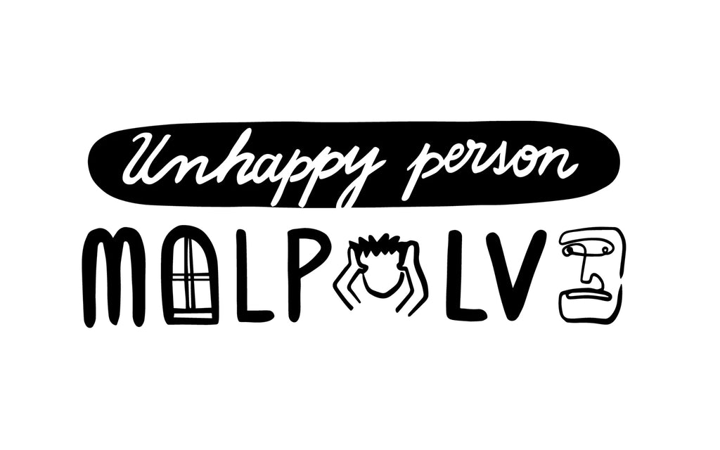 Unhappy Person MalPolvo